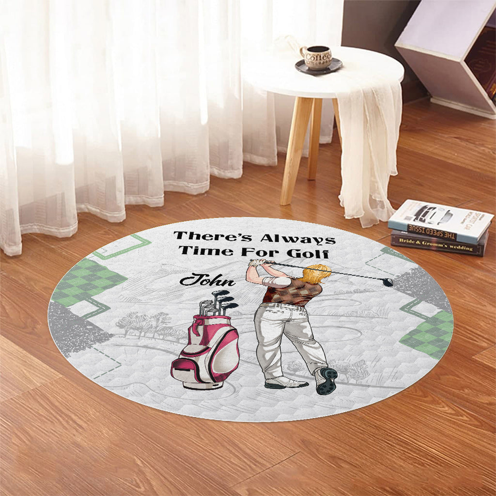 There's Always Time For Golf - Personalized Golf Round Rug