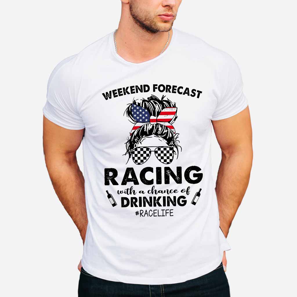 Weekend Forecast - Racing T-shirt And Hoodie 082021