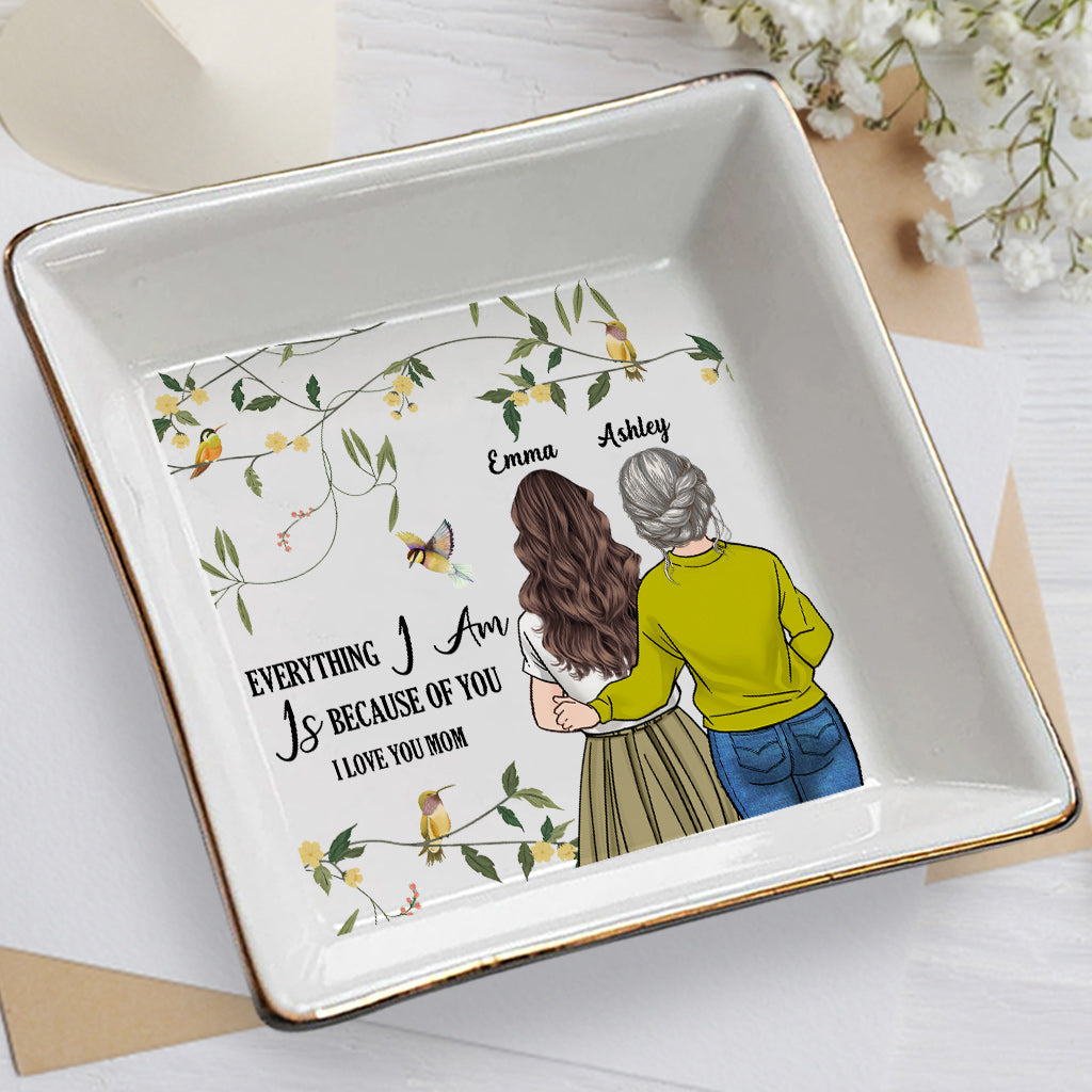 Everything I Am - Personalized Mother's Day Mother Jewelry Dish