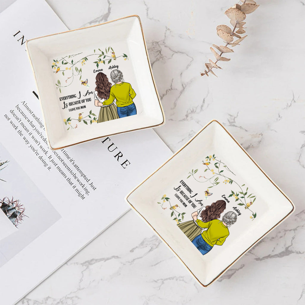 Everything I Am - Personalized Mother's Day Mother Jewelry Dish
