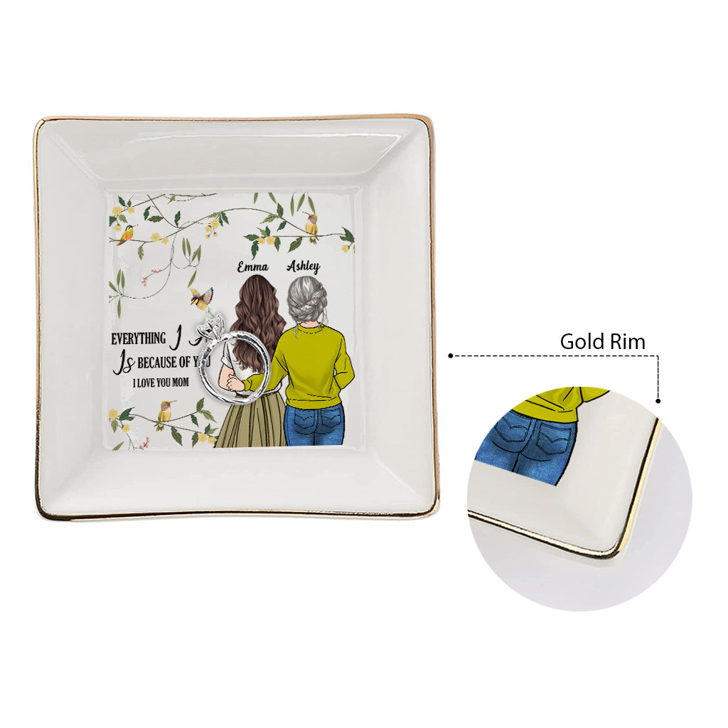 Everything I Am - Personalized Mother's Day Mother Jewelry Dish