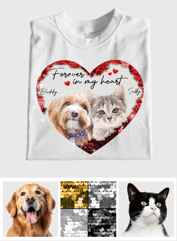 T-shirt à sequins personnalisé avec photo de chien et chat « Pour toujours dans mon cœur » - Cadeau idéal pour les amoureux des chiens et des chats