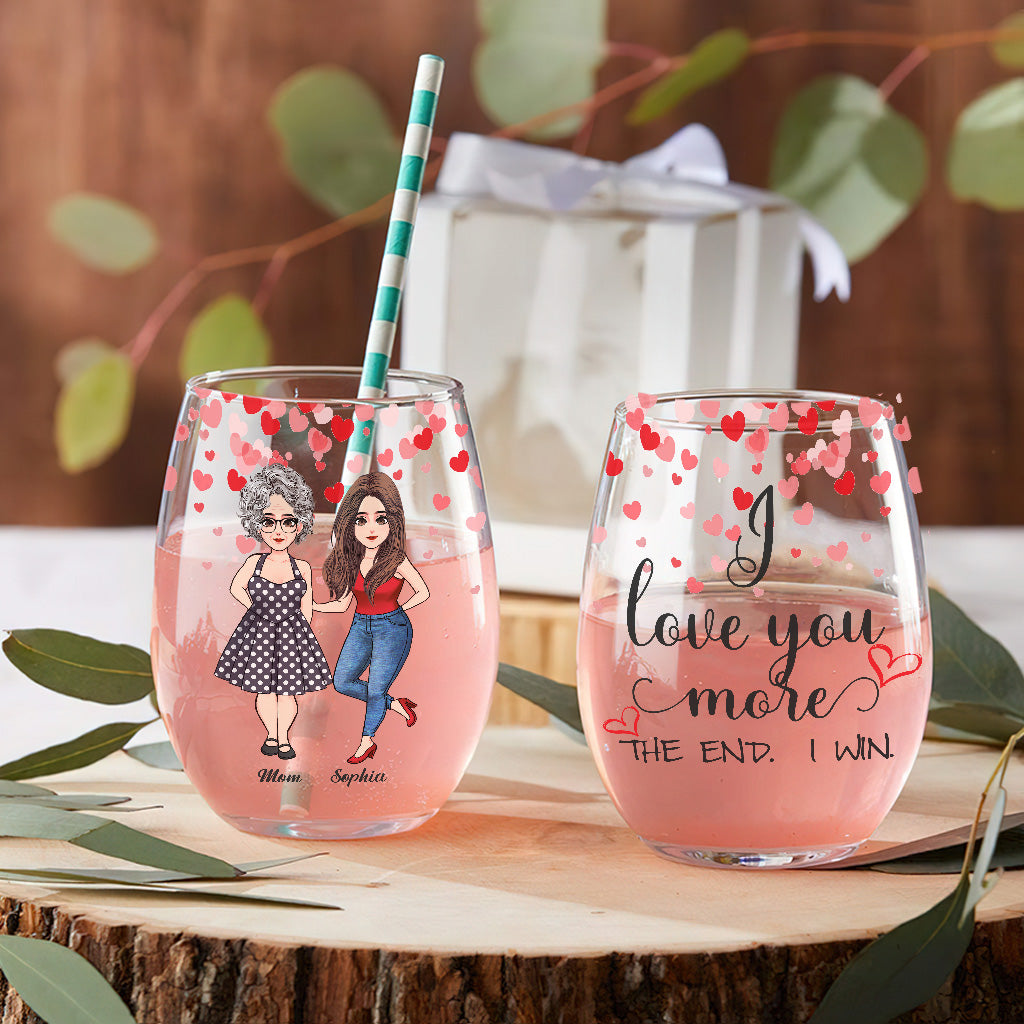 Love You More - Personalized Mother's Day Mother All Over Wine Glass