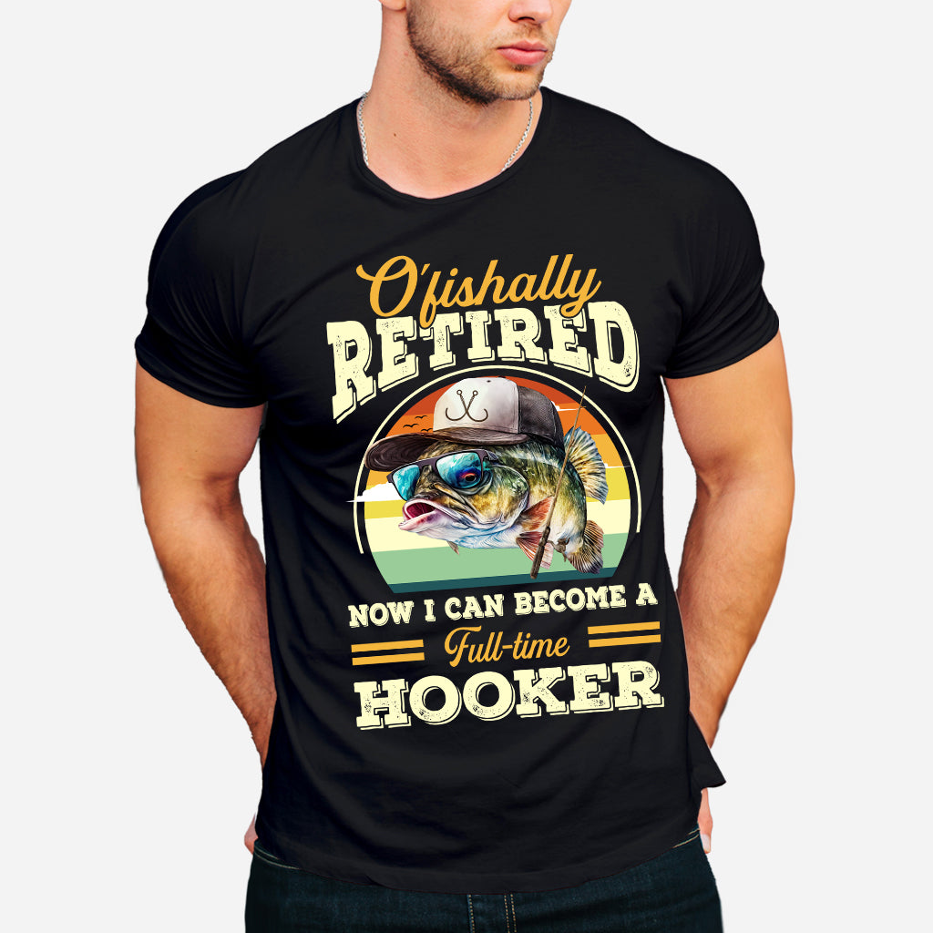 O'fishally Retired - Personalized Fishing T-shirt and Hoodie
