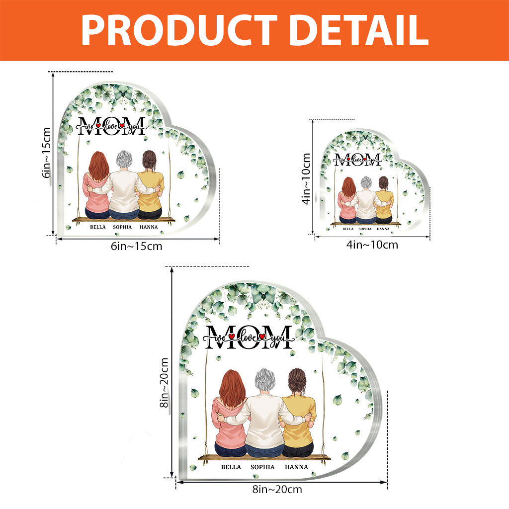 We Love You, Mom - Personalized Mother's Day Mother Custom Shaped Acrylic Plaque