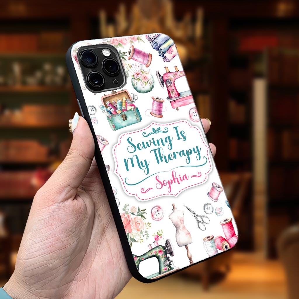 Sewing Is My Therapy - Personalized Sewing Phone Case
