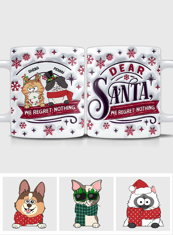 Dear Santa, We Regret Nothing - Personalized Cat Mug