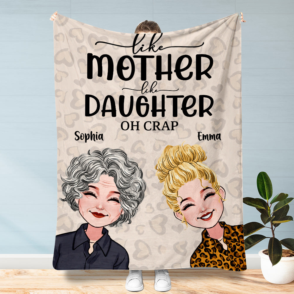 Like Mother Like Daughter - Personalized Mother's Day Mother Blanket
