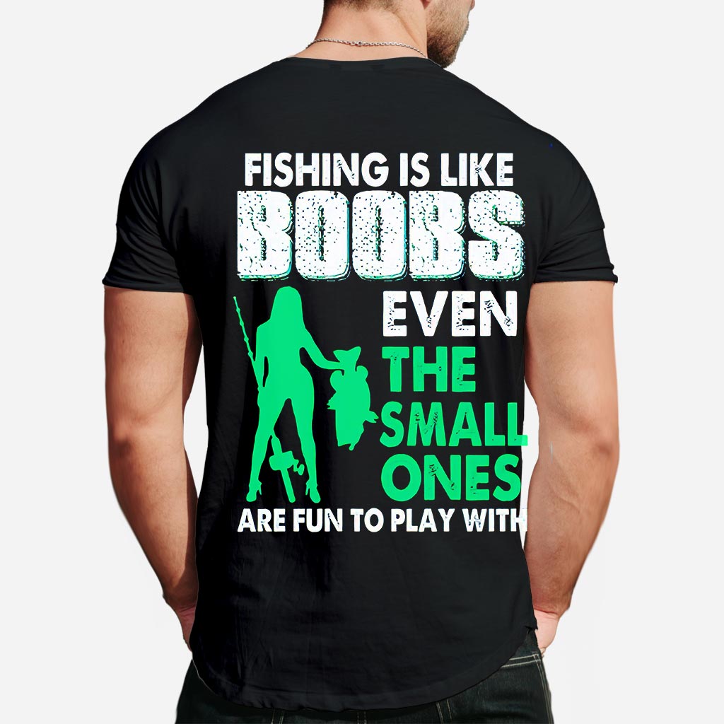 Fishing Is Like Boobs - T-shirt and Hoodie 1121