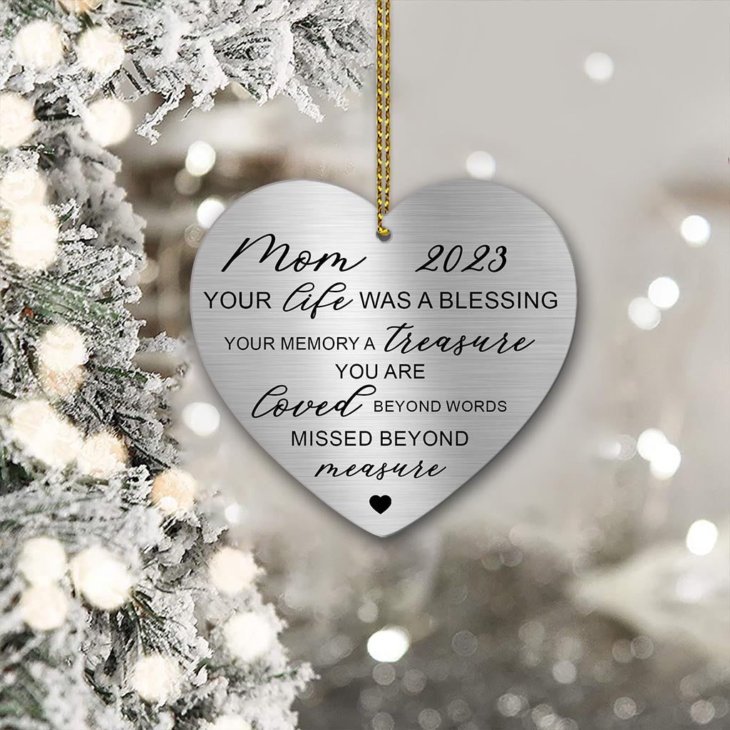 Your Life Was A Blessing - Memorial gift for loss of - Personalized Heart Aluminium Ornament