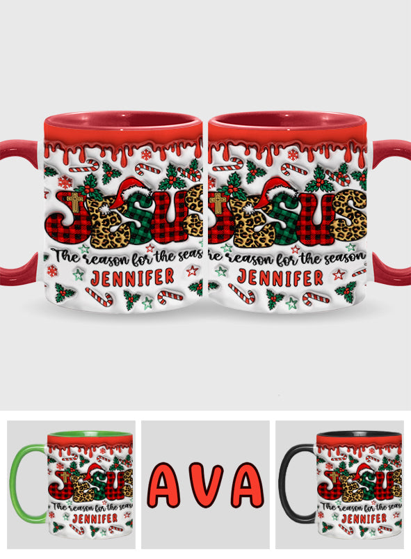 The Reason For The Season - Personalized Christian Accent Mug