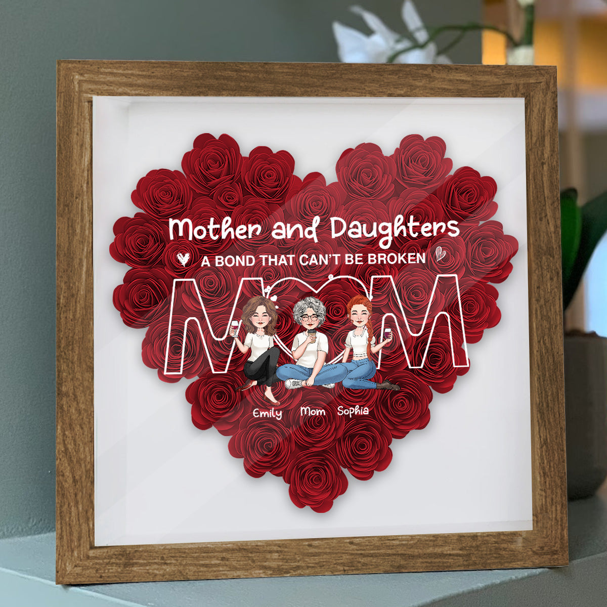 A Bond That Can’t Be Broken - Personalized Mother Flower Shadow Box