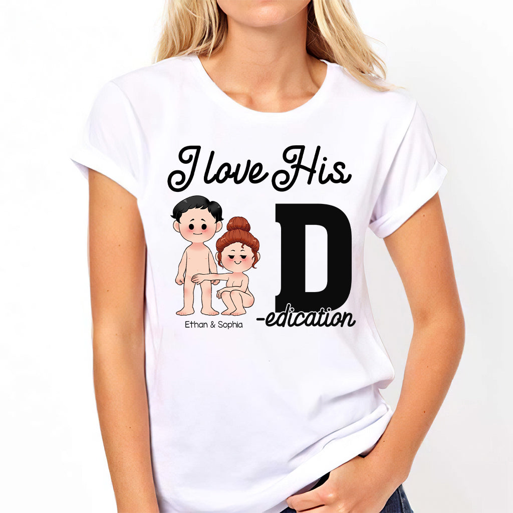 I Love His D I Love Her P - Personalized Couple T-shirt and Hoodie