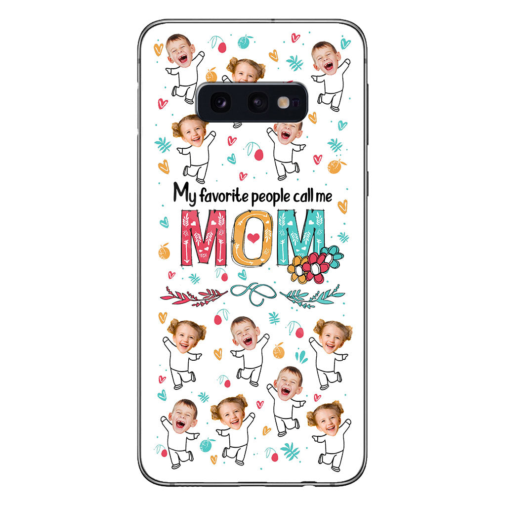 My Favorite People Call Me Nana - Gift for grandma, mom - Personalized Phone Case