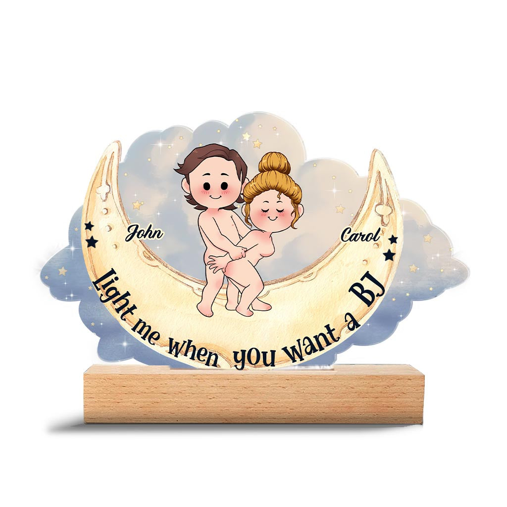 Light Me When You Want A BJ - Personalized Couple Shaped Plaque Light Base