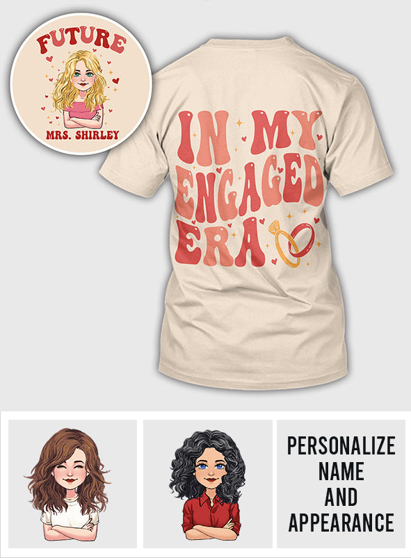 In My Engaged Era - wedding gift for bride - Personalized All Over Shirt