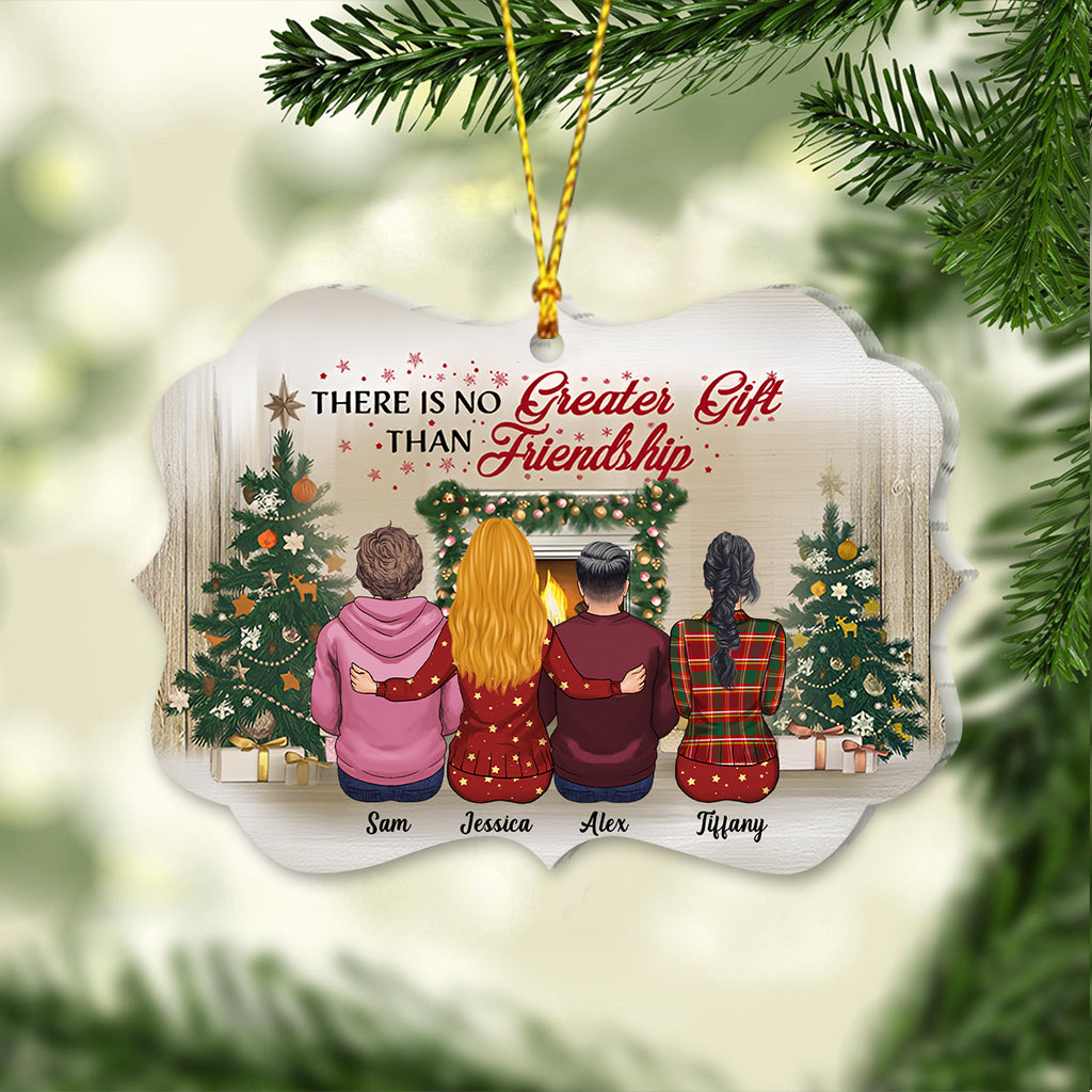There Is No Greater Gift Than Friendship - Personalized Bestie Ornament