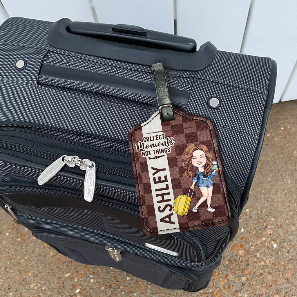 Collect Moments Not Things - Personalized Travelling Leather Luggage Tag
