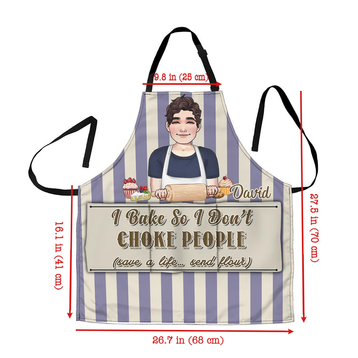 I Bake So I Don’t Choke People - Baking gift for mom, dad, daughter, son, girlfriend, boyfriend, wife, husband, sister, brother, friend - Personalized Apron