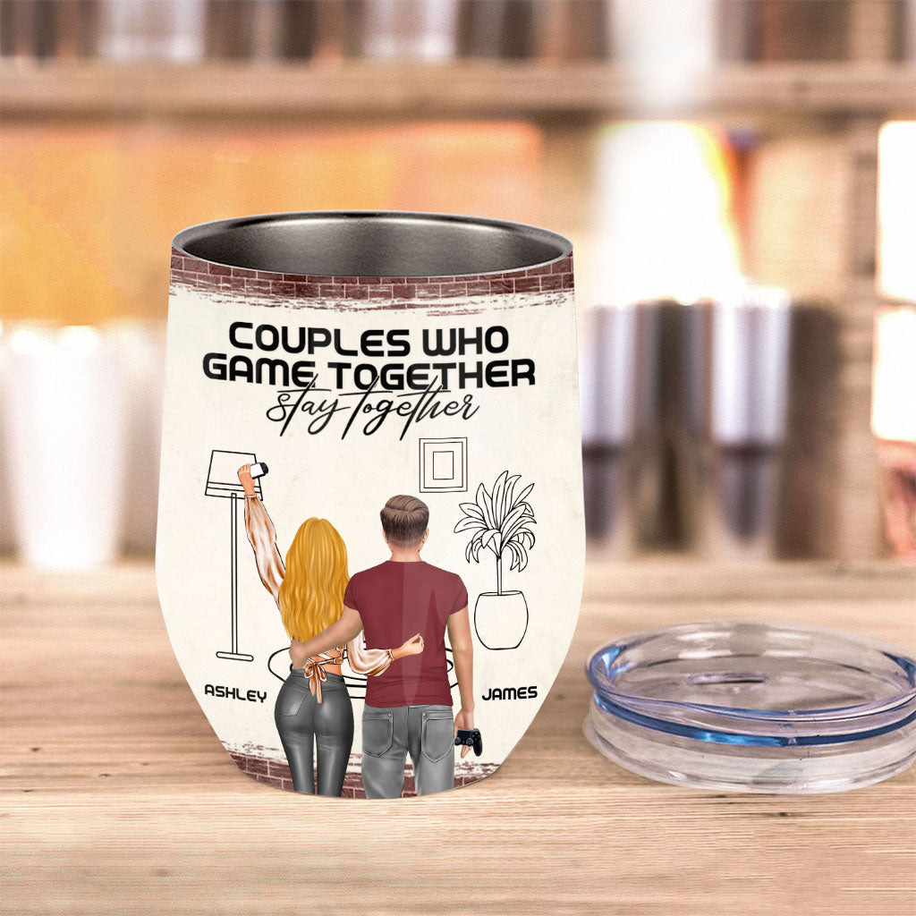 Couples Who Game Together Stay Together - Personalized Video Game Wine Tumbler