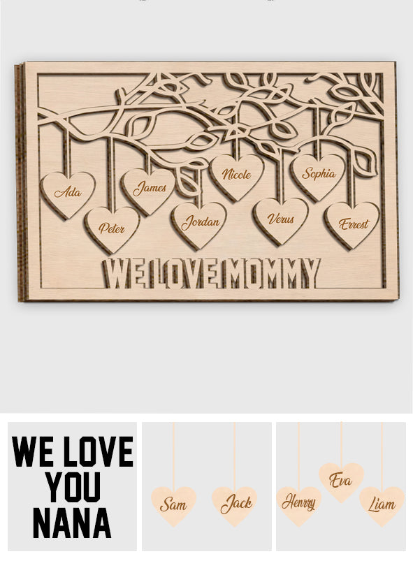 We Love You Mommy/ Nana/ Grandma - Personalized Mother 2 Layered Wood Sign / Wood Plaque