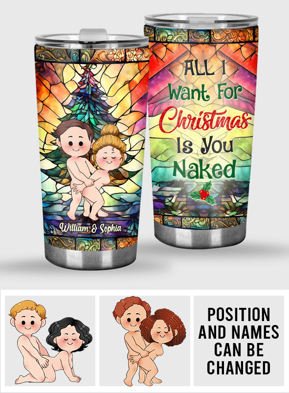 All I Want For Christmas Is You - gift for husband, girlfriend - Personalized Tumbler