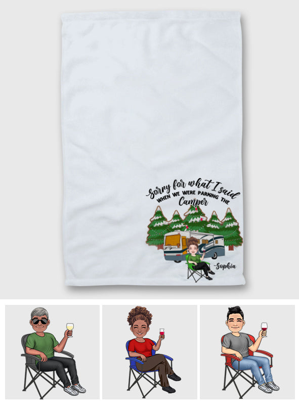 Sorry For What I Said - Personalized Camping Towel