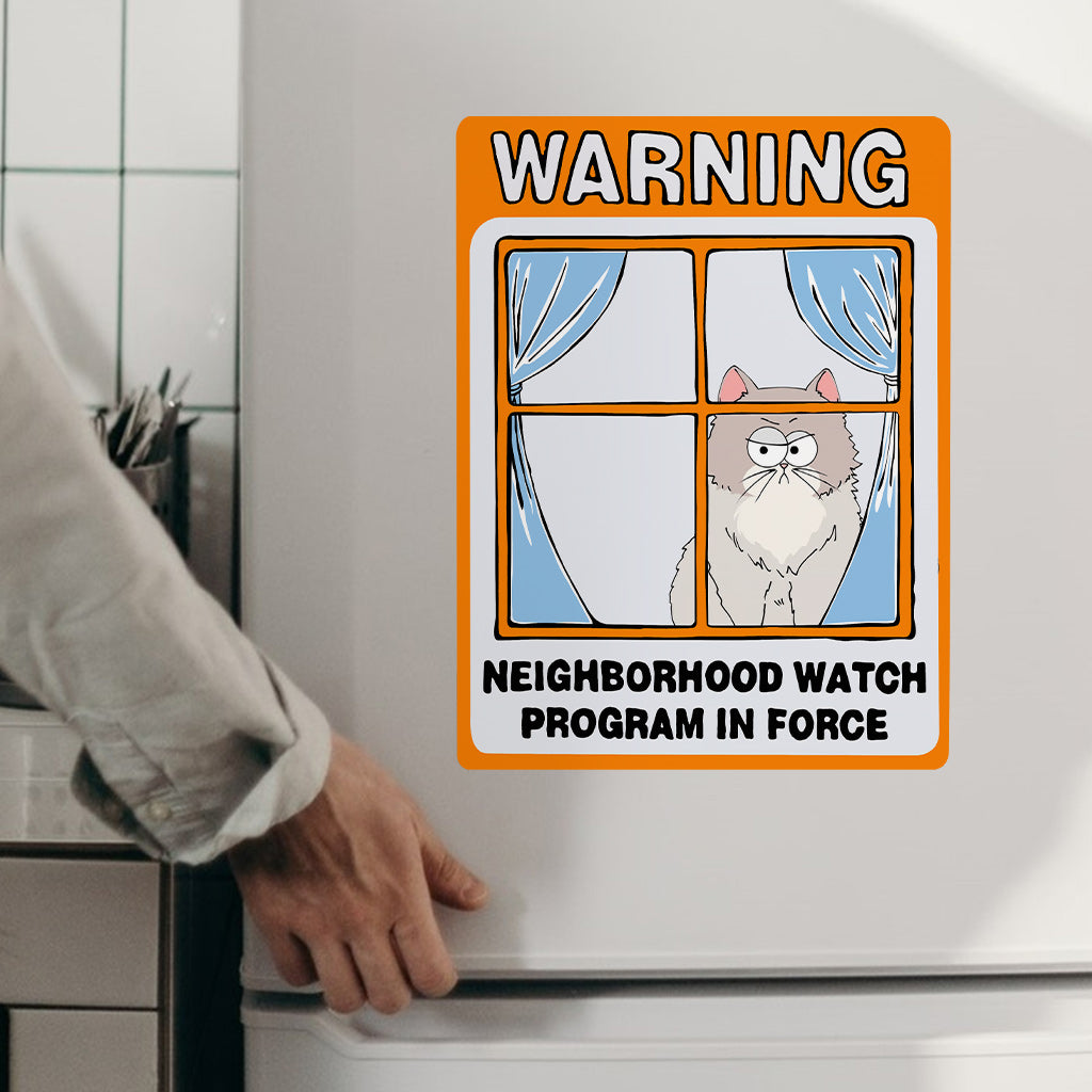 Warning Neighborhood Watch - Gift for cat lovers - Personalized Decal Die Cut