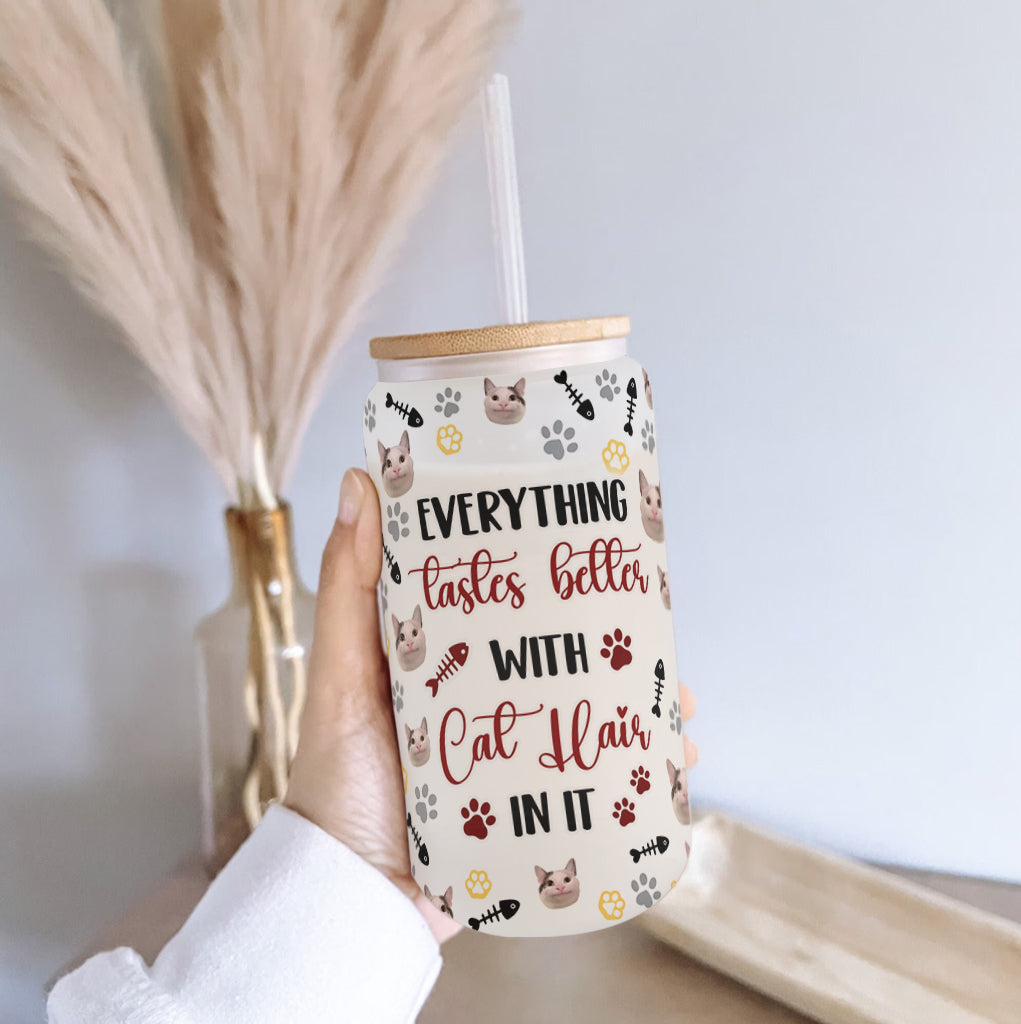 Everything Tastes Better - Personalized Cat Can Glass