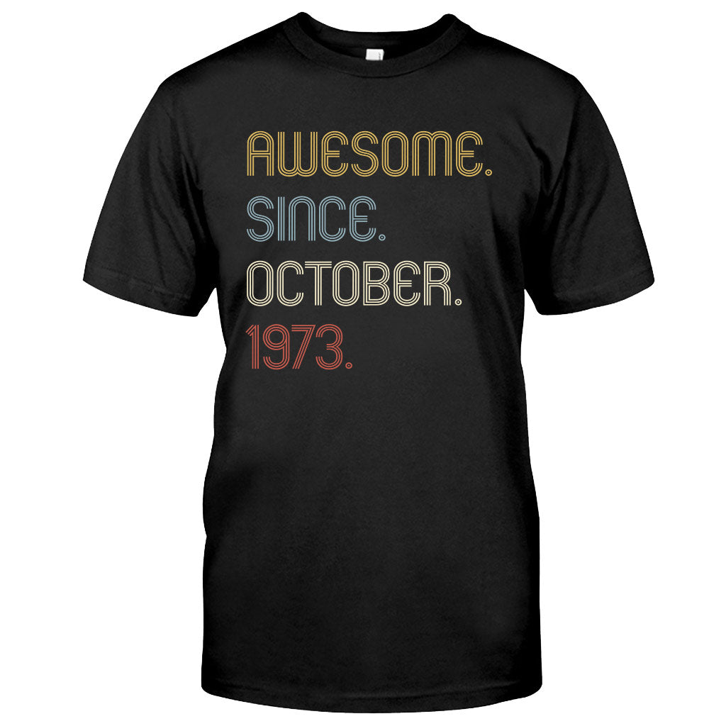 Awesome Since - Personalized Birthday T-shirt And Hoodie
