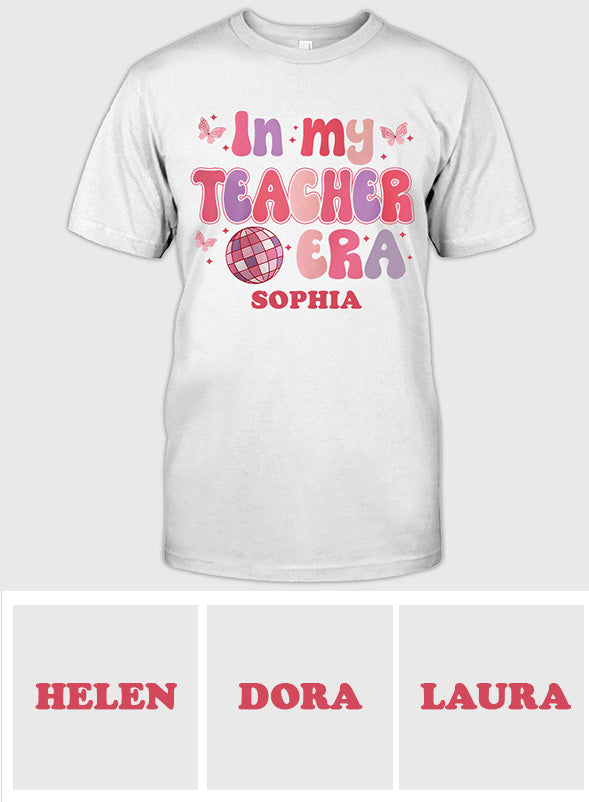 In My Teacher Era - Personalized Teacher T-shirt And Hoodie