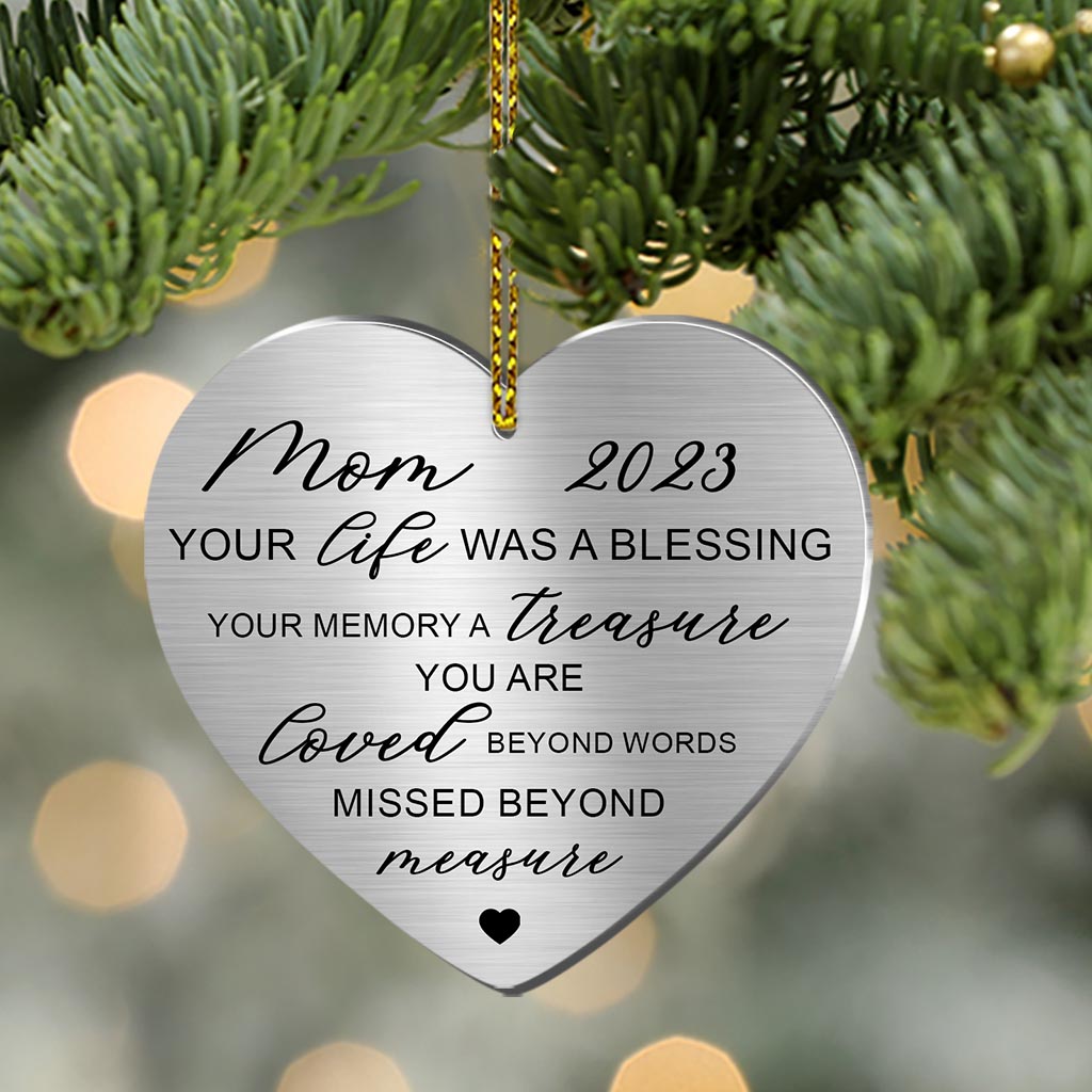 Your Life Was A Blessing - Memorial gift for loss of - Personalized Heart Aluminium Ornament