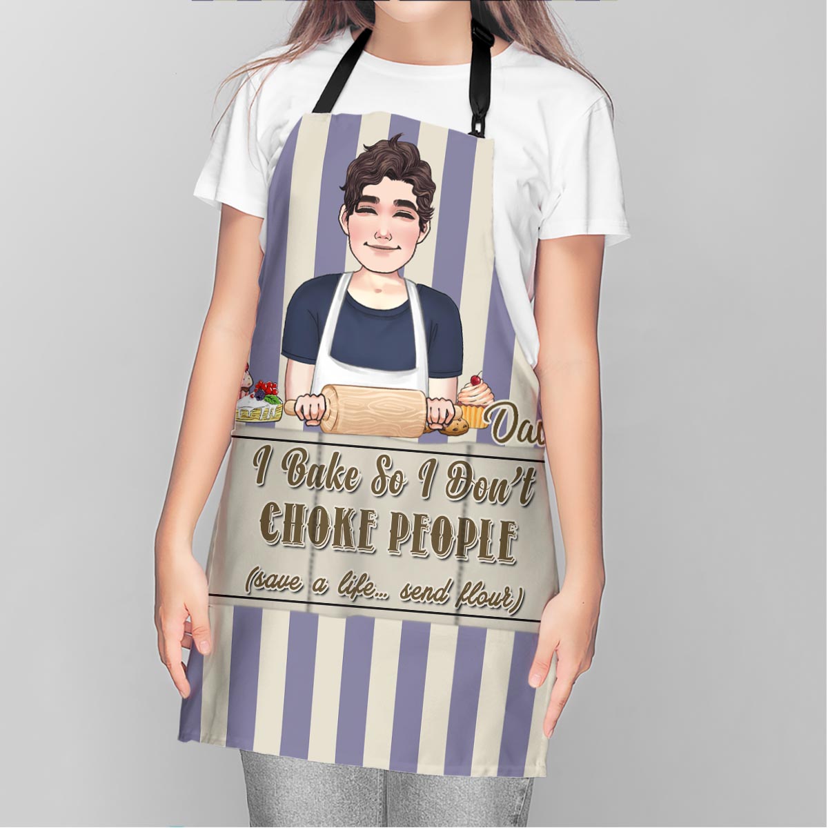 I Bake So I Don’t Choke People - Baking gift for mom, dad, daughter, son, girlfriend, boyfriend, wife, husband, sister, brother, friend - Personalized Apron