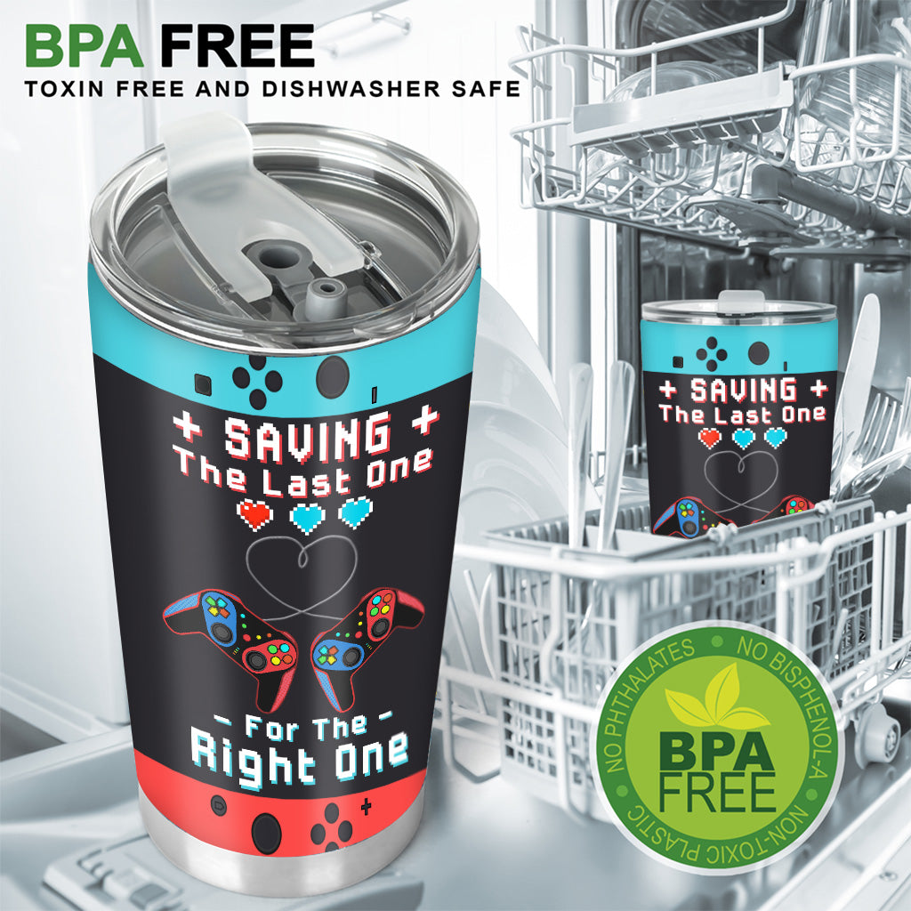 Gaming Couple Saving The Last One For The Right One - Personalized Video Game Tumbler