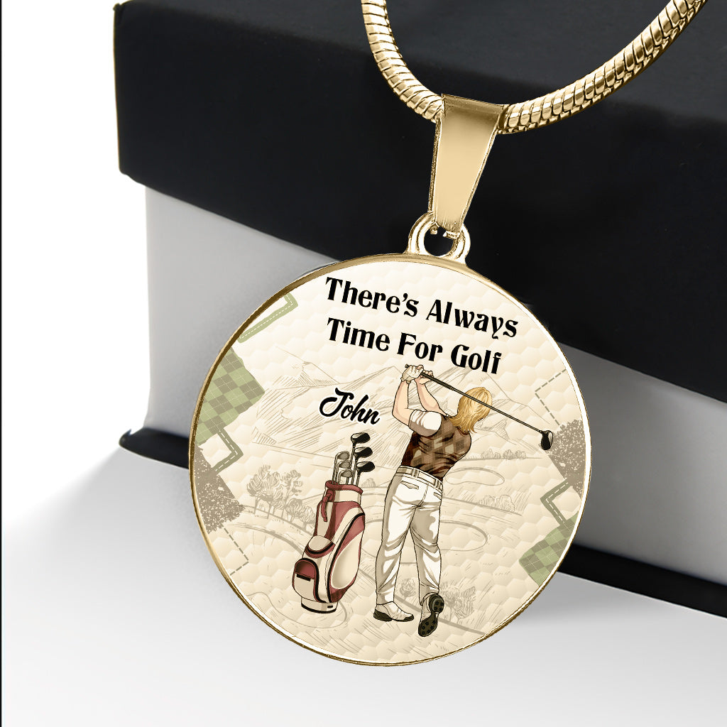 There's Always Time For Golf - Personalized Golf Round Pendant Necklace