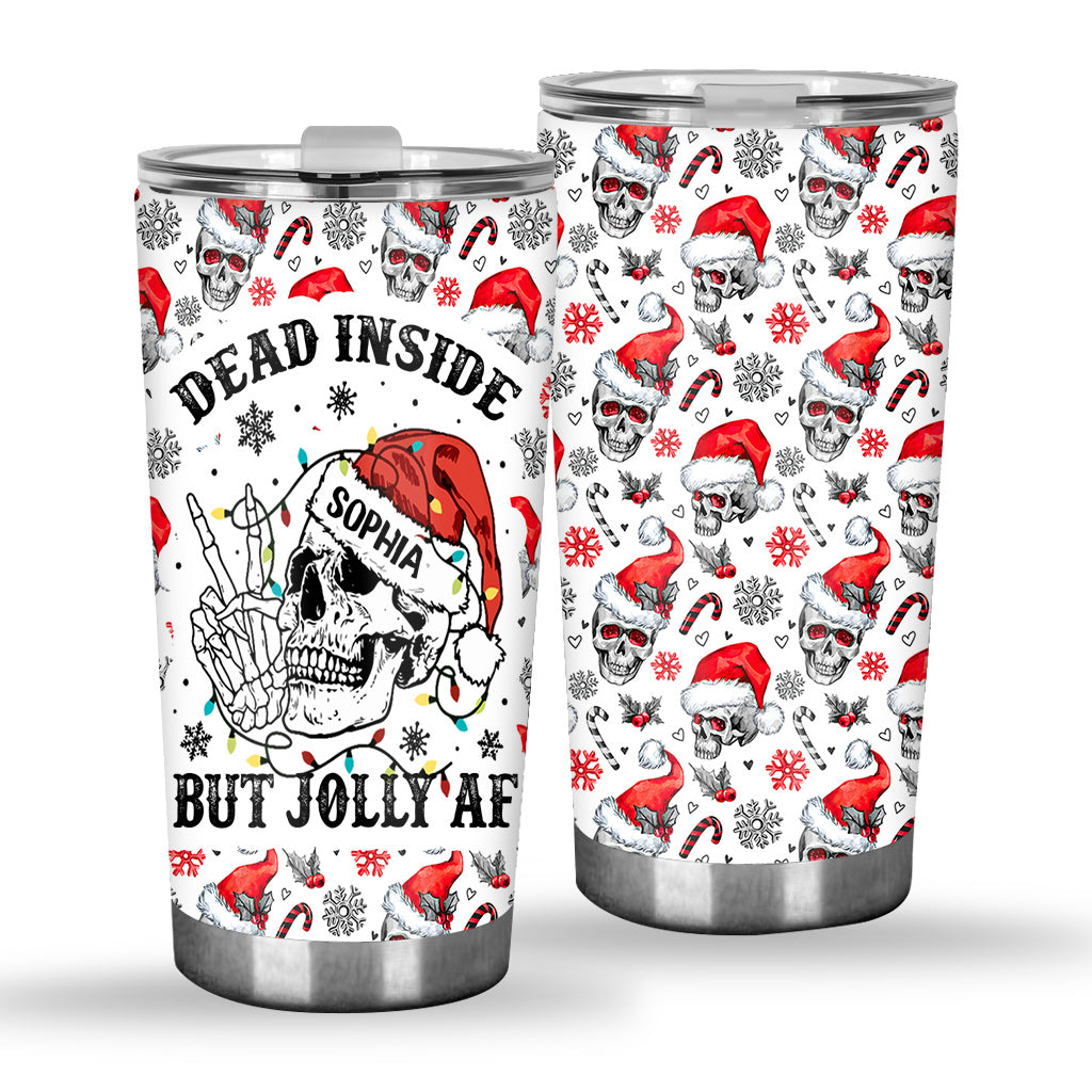 Dead Inside But Jolly AF - Personalized Skull Tumbler