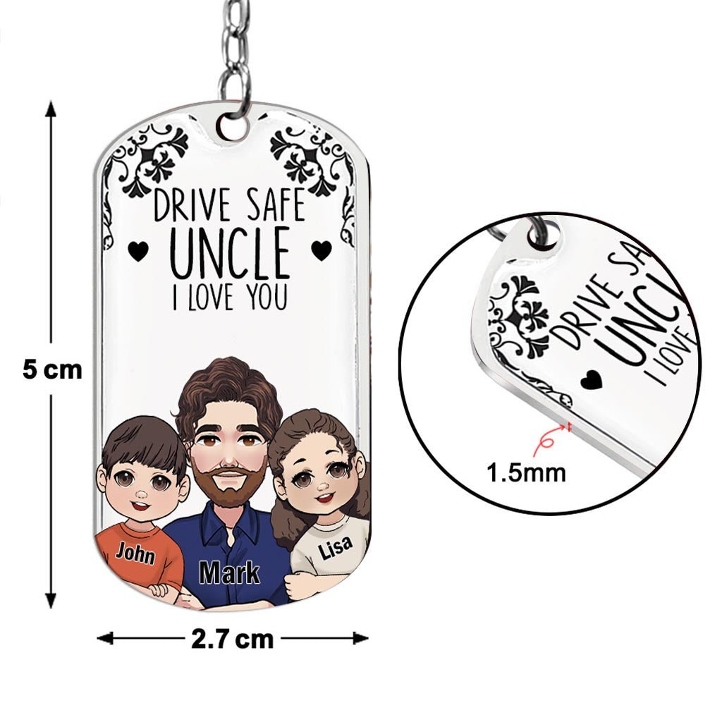 Drive Safe - Gift for grandpa, dad, uncle, brother - Personalized Stainless Steel Keychain