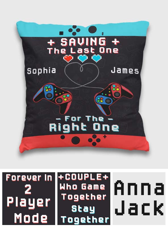 Gaming Couple Saving The Last One For The Right One - Personalized Video Game Throw Pillow