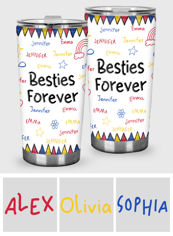 Besties Forever - Gift for friend - Personalized Tumbler