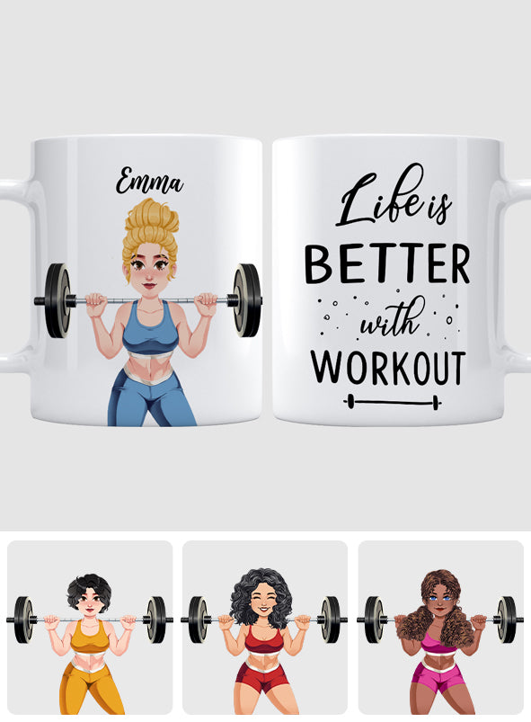 Life Is Better With Workout - Personalized Fitness Mug