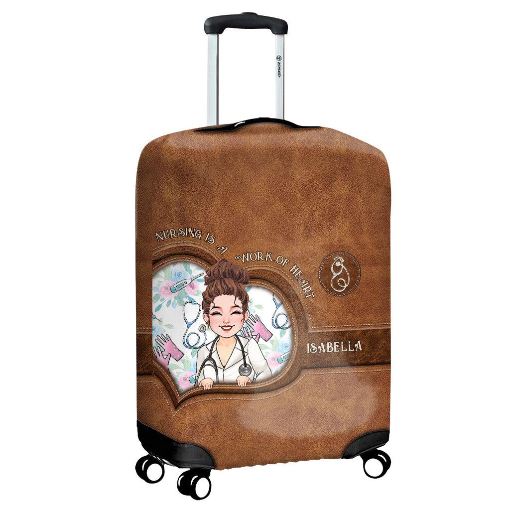 Nursing Is A Work Of Heart - Personalized Nurse Luggage Cover