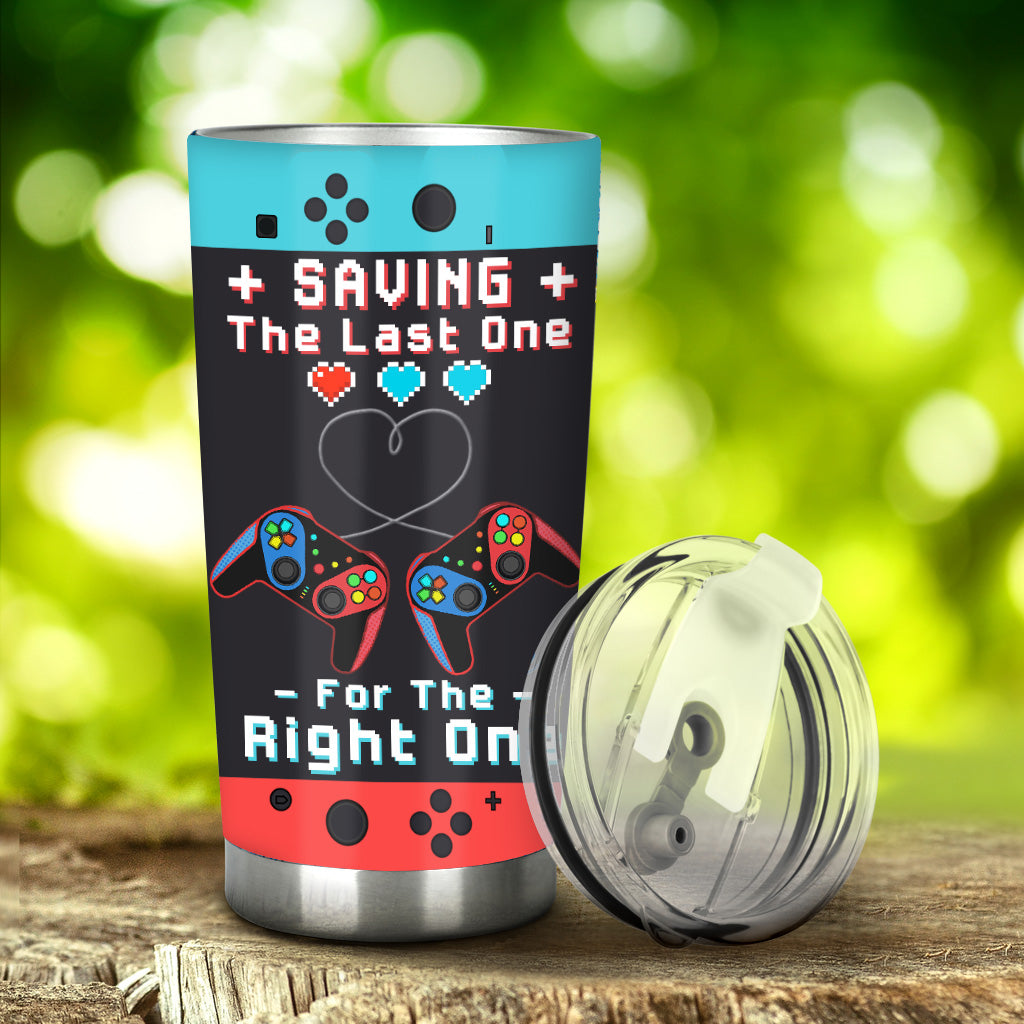 Gaming Couple Saving The Last One For The Right One - Personalized Video Game Tumbler