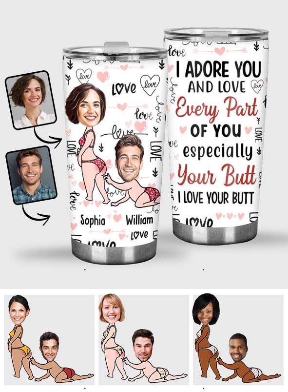 I Adore You And Love Every Part Of You Custom Face Upload Image - Personalized Couple Tumbler