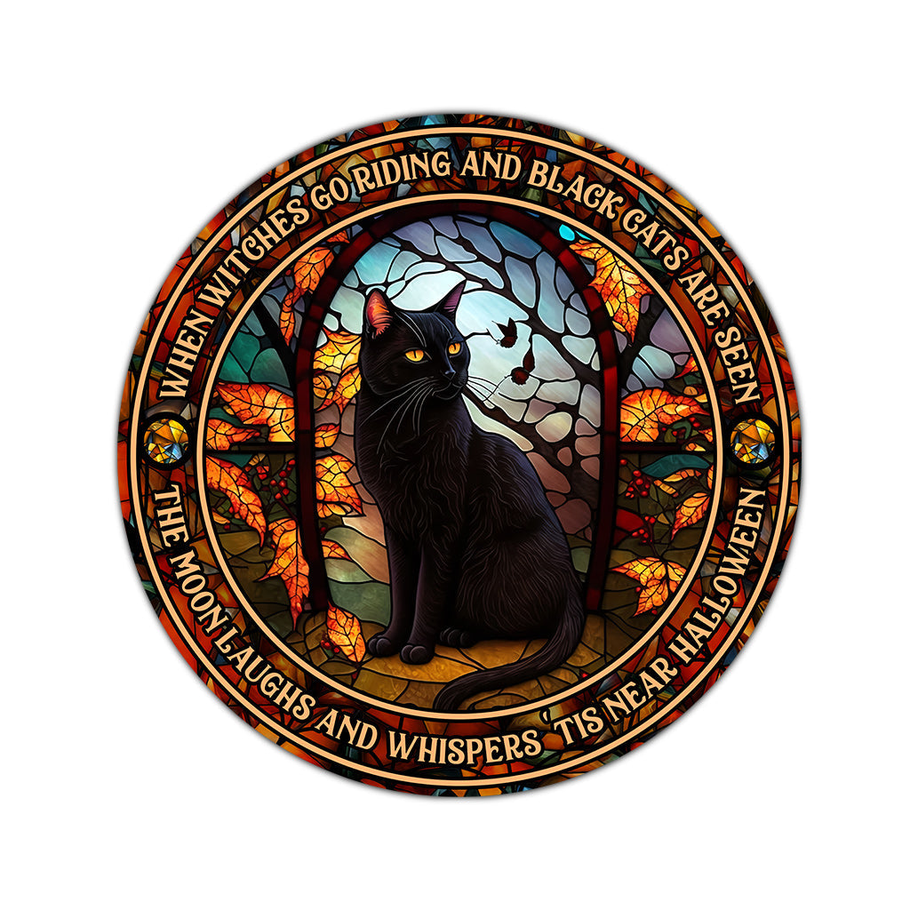 When Witches Go Riding And Black Cats Are Seen Witch - Witch Round Rug