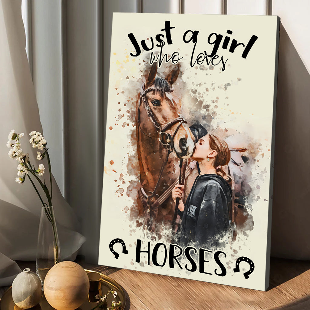 Just A Girl Who Loves Horses - Personalized Horse Canvas And Poster