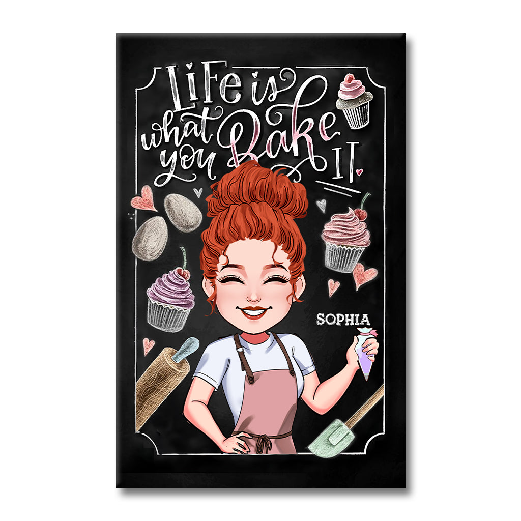 Life Is What You Bake It - Personalized Baking Canvas And Poster