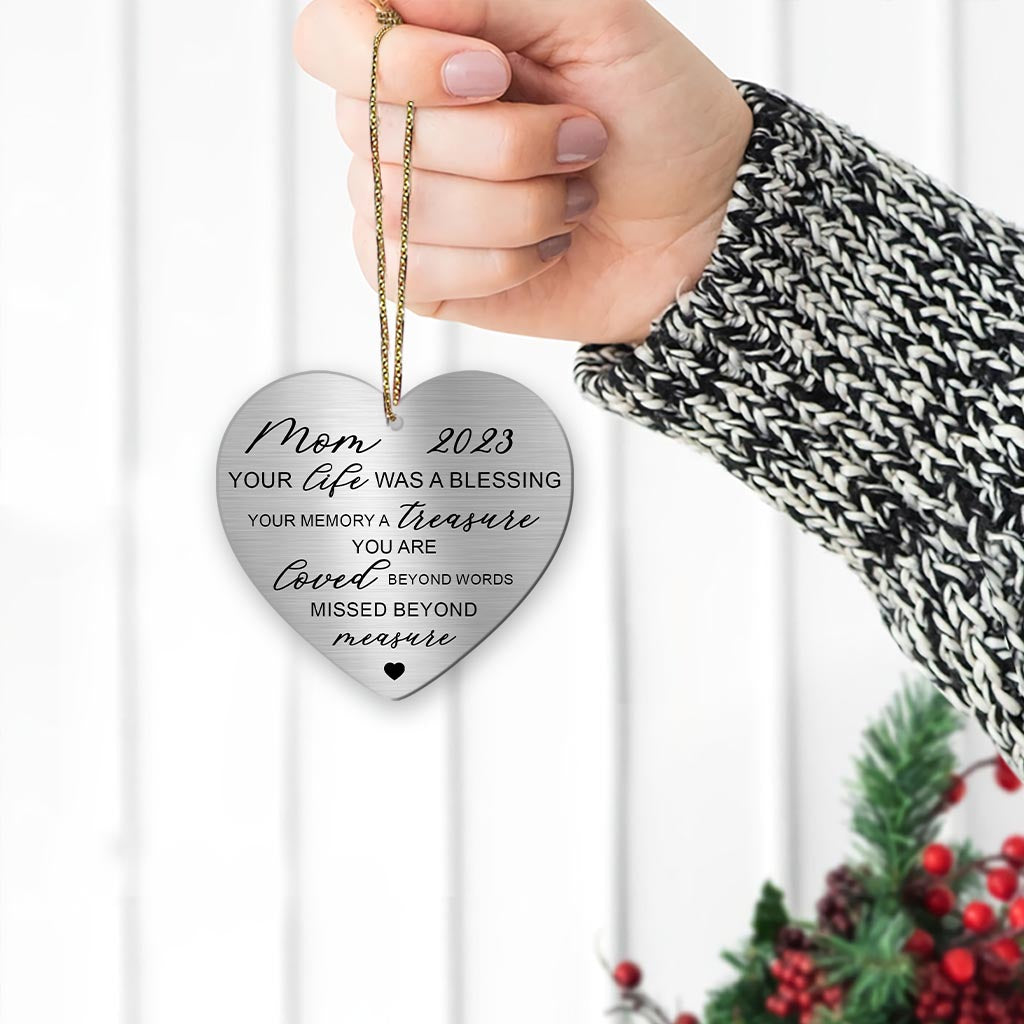 Your Life Was A Blessing - Memorial gift for loss of - Personalized Heart Aluminium Ornament