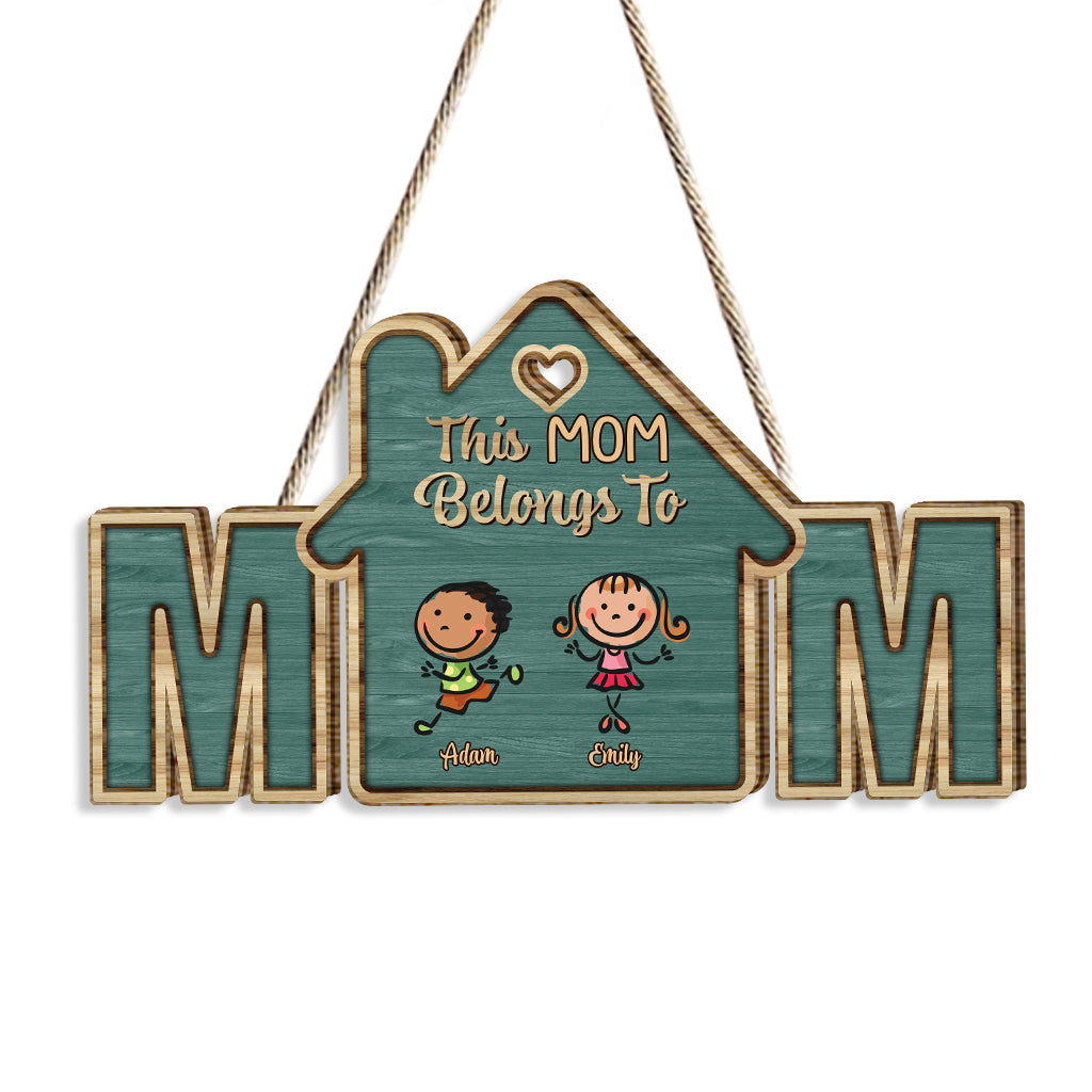 This Mama Belongs To - Personalized Mother Wood Sign