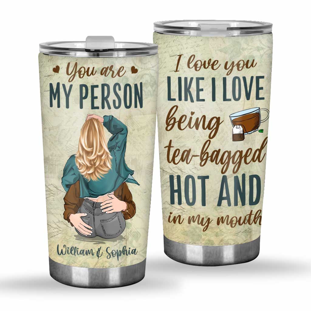 You Are My Person - Personalized Couple Tumbler