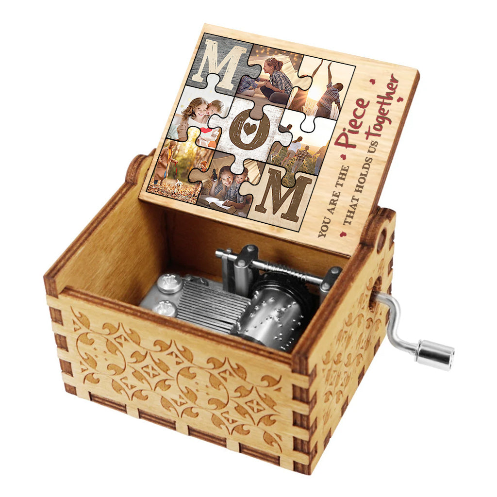 Mom You Are The Piece - Personalized Mother's Day Mother Hand Crank Music Box